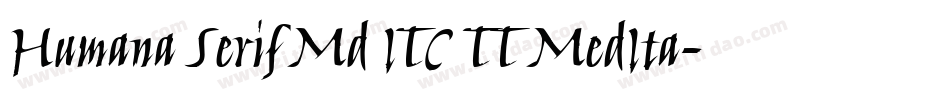 Humana Serif Md ITC TT MedIta字体转换